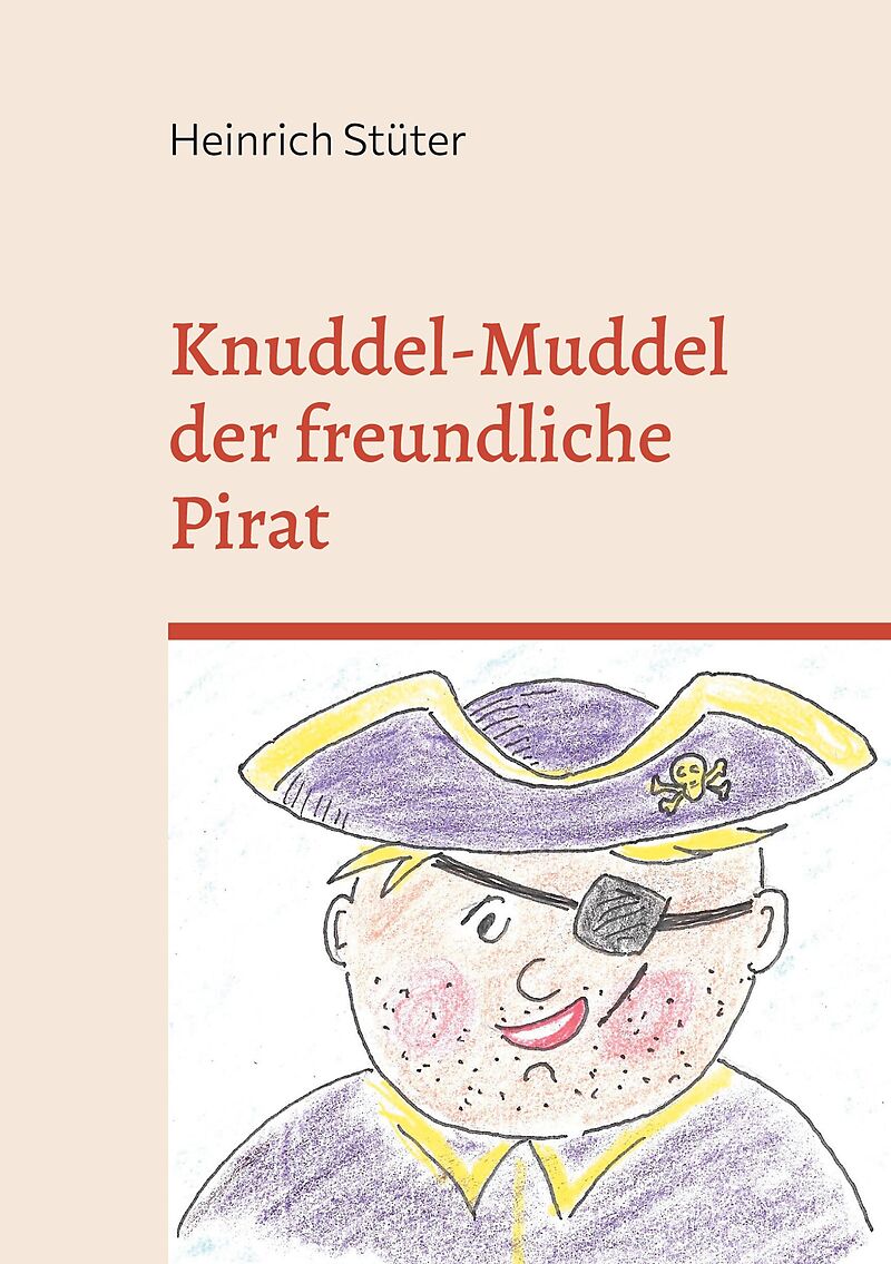 Knuddel-Muddel der freundliche Pirat