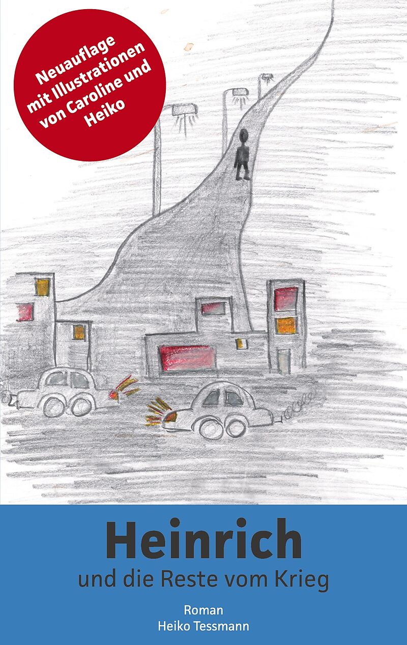 Heinrich und die Reste vom Krieg