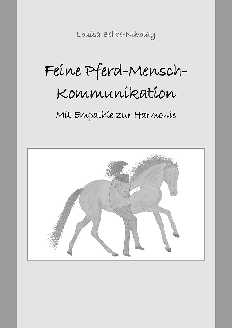 Feine Pferd-Mensch-Kommunikation