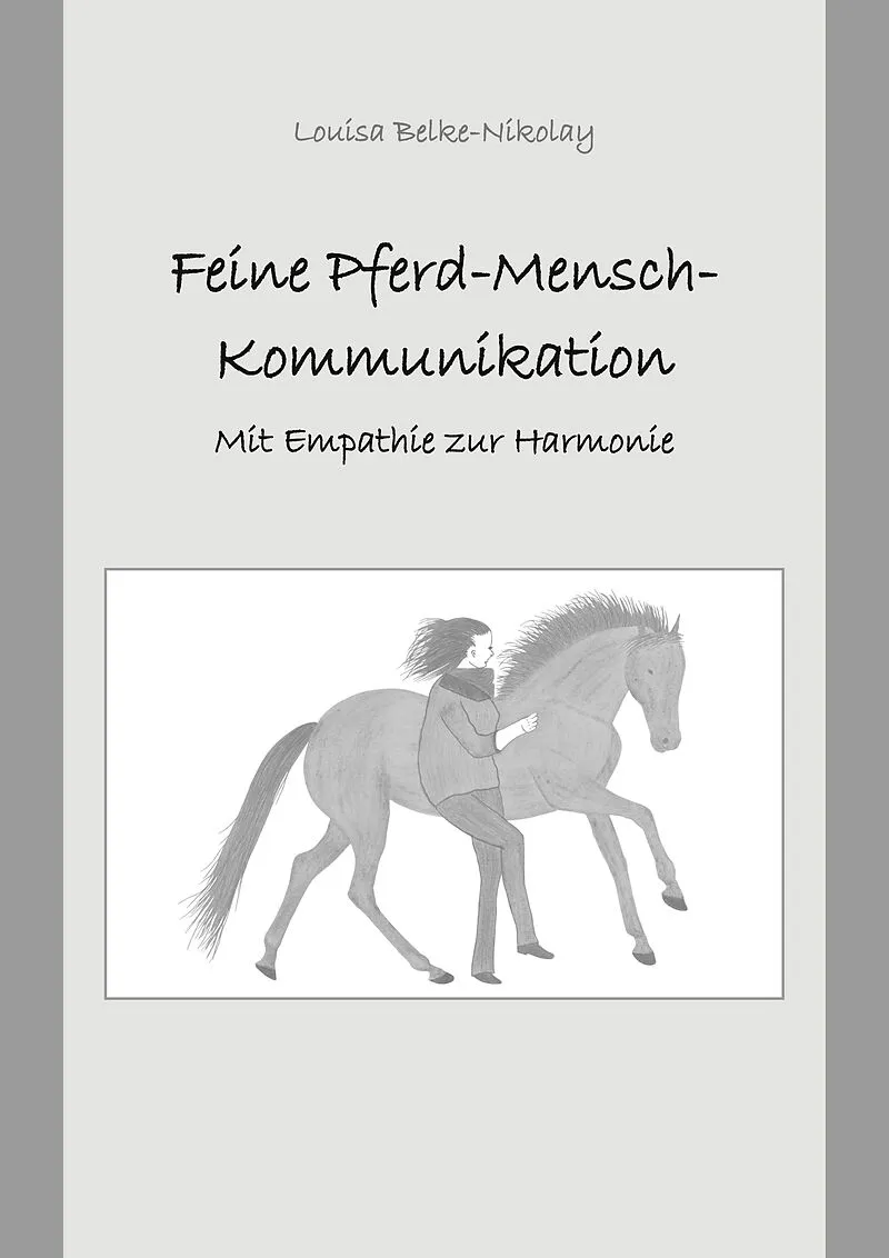 Feine Pferd-Mensch-Kommunikation