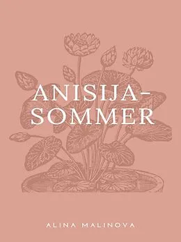 E-Book (epub) Anisija-Sommer von Alina Malinova
