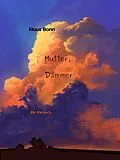 E-Book (epub) Mutter, Dämmer von Klaus Bonn