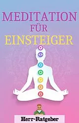 E-Book (epub) Meditation für Einsteiger von Herr Ratgeber