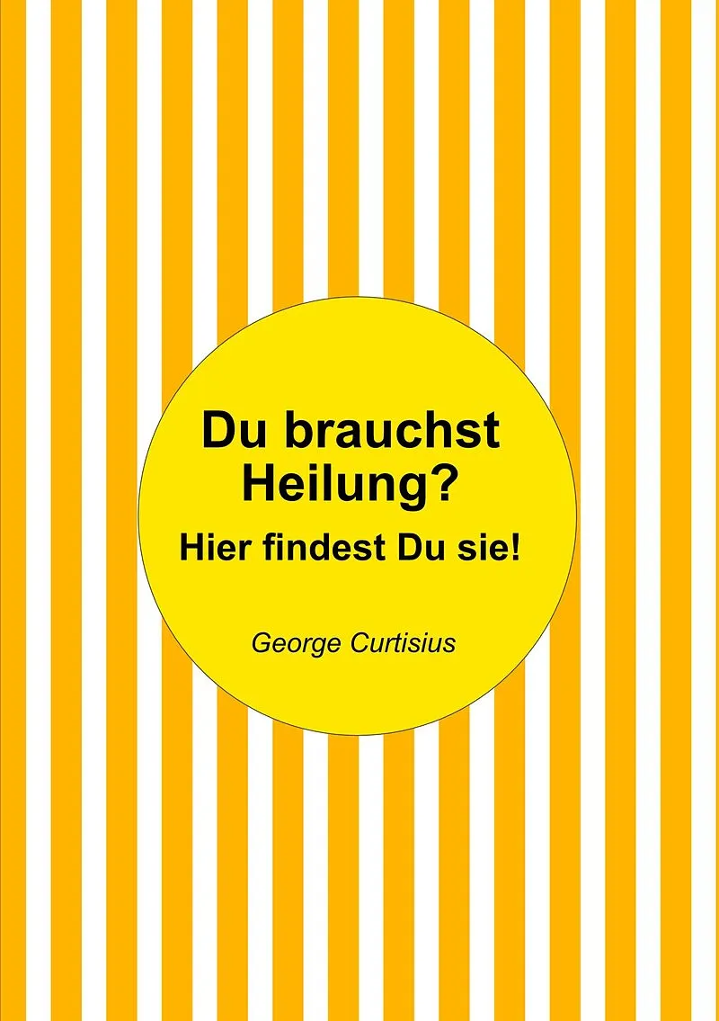 Du brauchst Heilung?