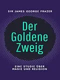 E-Book (epub) Der Goldene Zweig von James George Frazer