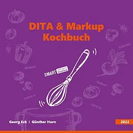 E-Book (pdf) DITA & Markup Kochbuch von Georg Eck, Günther Horn