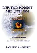 E-Book (epub) Der Tod kommt mit Linie 304 von Karl-Heinz Knacksterdt