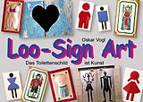 E-Book (epub) Loo-Sign Art von Oskar Vogl