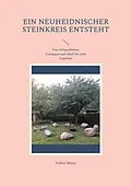 E-Book (epub) Ein neuheidnischer Steinkreis entsteht von Volker Meyer