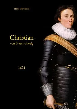 E-Book (epub) Christian von Braunschweig von Hans Wertheim