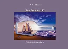E-Book (epub) Das Buddelschiff von Volker Sturmat