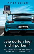 E-Book (epub) Sie dürfen hier nicht parken von Peter Schön