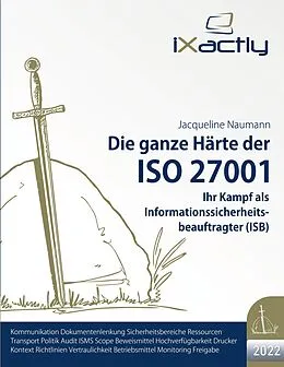 E-Book (epub) Ihr Kampf als Informationssicherheitsbeauftragter (ISB) von Jacqueline Naumann