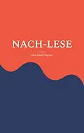 E-Book (epub) NACH-LESE von Eberhard Wagner