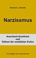 E-Book (epub) Narzissmus von Bernhard J. Schmidt
