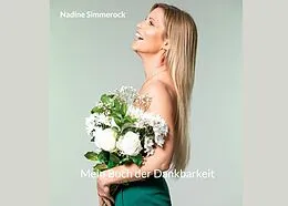 E-Book (epub) Mein Buch der Dankbarkeit von Nadine Simmerock