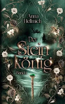 E-Book (epub) Der Steinkönig von Anna Hellmich