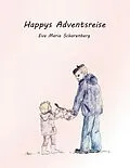 E-Book (epub) Happys Adventsreise von Eva Maria Scharenberg
