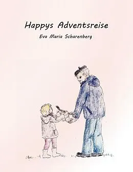 E-Book (epub) Happys Adventsreise von Eva Maria Scharenberg