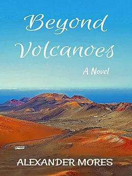 E-Book (epub) Beyond Volcanoes von Alexander Mores