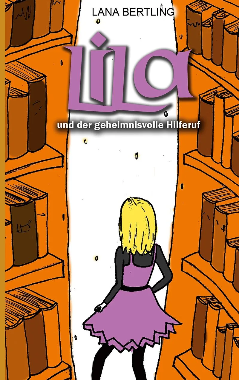 Lila und der geheimnisvolle Hilferuf