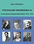 E-Book (epub) Stockholmer Spaziergänge (3) von Anne E Dünzelmann