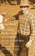 E-Book (epub) Was von der Kindheit bleibt - mein Nußdorf, wie ich es erlebt habe von Ernst Beck