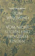 E-Book (epub) Tom Widowind von Martin Lorenz