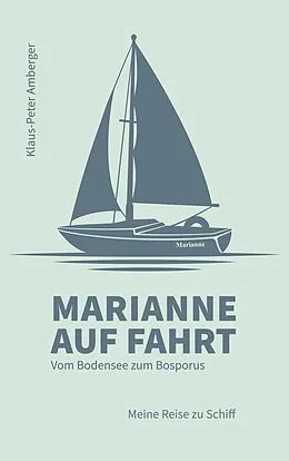 E-Book (epub) Marianne auf Fahrt von Klaus-Peter Amberger