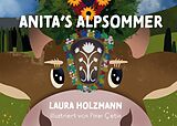 E-Book (epub) Anita's Alpsommer von Laura Holzmann