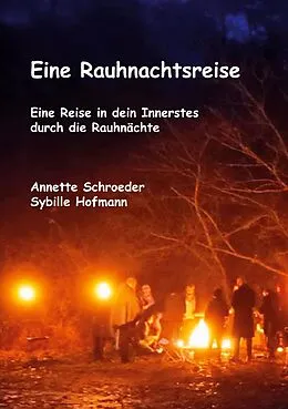 E-Book (epub) Eine Rauhnachtsreise von Sybille Hofmann, Annette Schroeder
