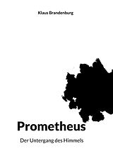 E-Book (epub) Prometheus von Klaus Brandenburg