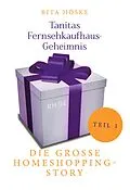 E-Book (epub) Tanitas Fernsehkaufhaus-Geheimnis von Rita Höske