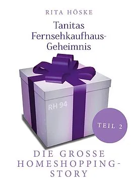 E-Book (epub) Tanitas Fernsehkaufhaus-Geheimnis von Rita Höske