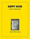 E-Book (epub) Happy Hour von Thomas Schumacher