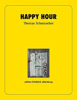 E-Book (epub) Happy Hour von Thomas Schumacher