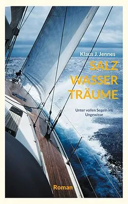 E-Book (epub) SALZ WASSER TRÄUME von Klaus J. Jennes