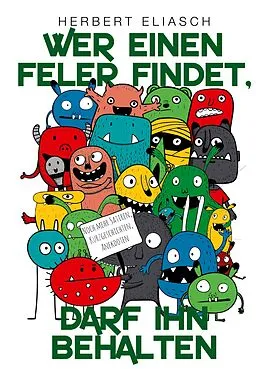 E-Book (epub) Wer einen Feler findet, darf ihn behalten von Herbert Eliasch