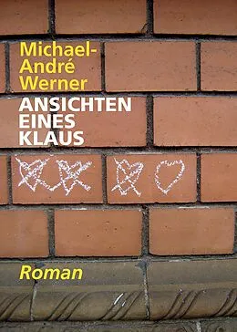 E-Book (epub) Ansichten eines Klaus von Michael-André Werner