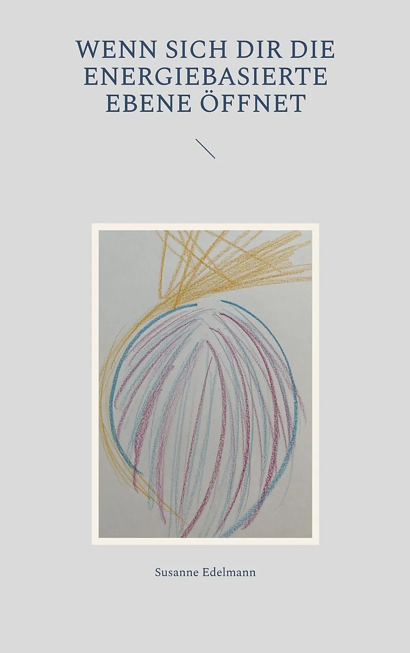 Wenn sich dir die energiebasierte Ebene öffnet