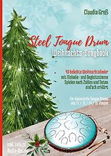 Kartonierter Einband Steel Tongue Drum Weihnachts-Songbook von Claudia Groß