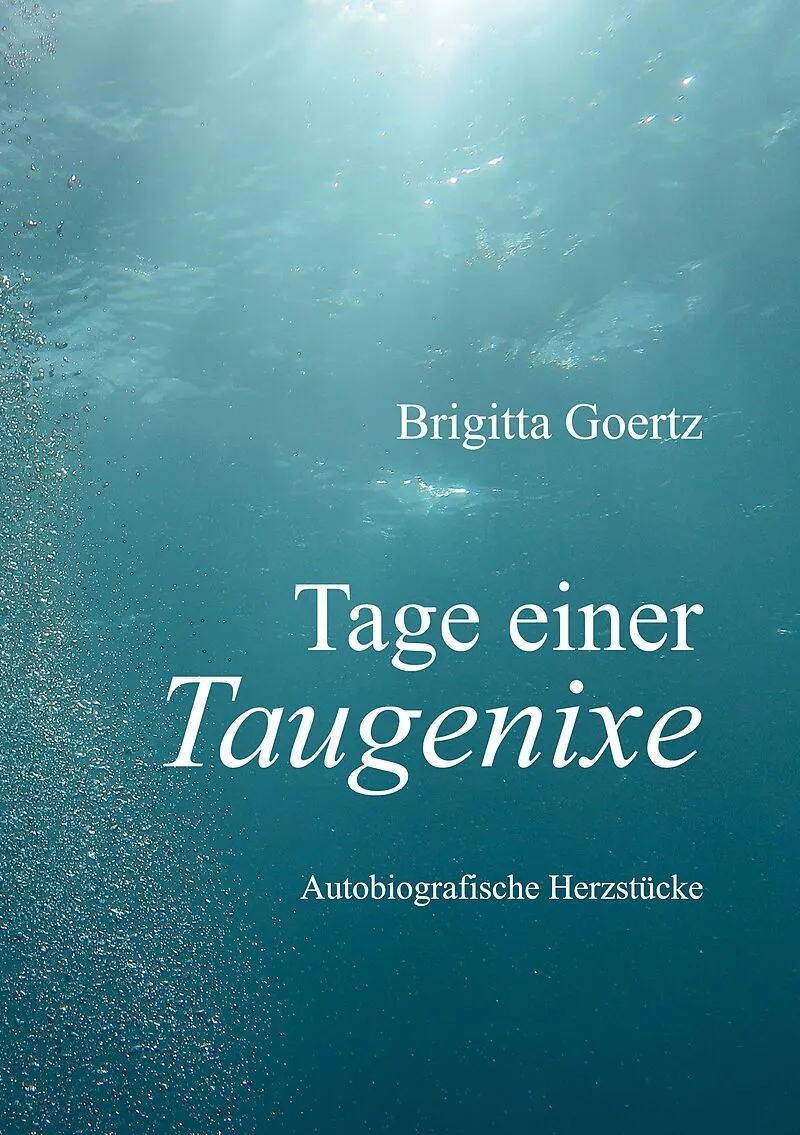 Tage einer Taugenixe