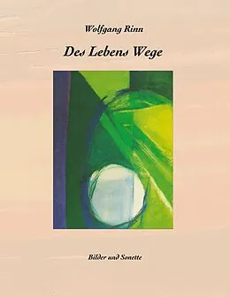 E-Book (epub) Des Lebens Wege von Wolfgang Rinn