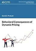 E-Book (pdf) Behavioral Consequences of Dynamic Pricing von David Prakash