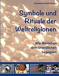 E-Book (epub) Symbole und Rituale der Weltreligionen von Hermann-Josef Frisch