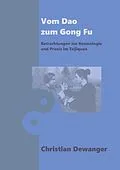 E-Book (epub) Vom Dao zum Gong Fu von Christian Dewanger