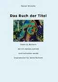 E-Book (epub) Das Buch der Titel von Rainar Nitzsche