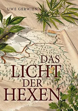 E-Book (epub) Das Licht der Hexen von Uwe Gerwien