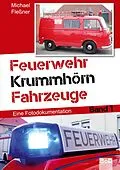 E-Book (epub) Feuerwehr Krummhörn Fahrzeuge von Michael Fleßner