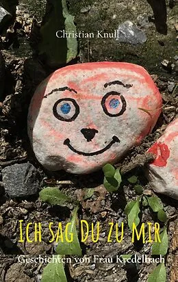E-Book (epub) Ich sag Du zu mir von Christian Knull